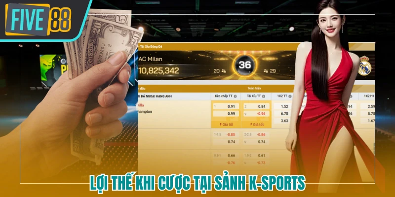K sports Tại Five88 - Sảnh Thể Thao Chất Lượng, Kèo Cược Hot - betmaven88